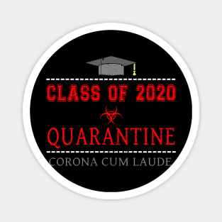 Class of 2020 Quarantine Graduation with Honors Novelty Magnet